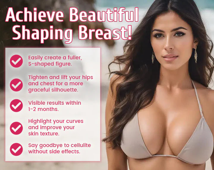 Key benefits of SK Oil to increase breast size naturally and achieve a graceful silhouette.